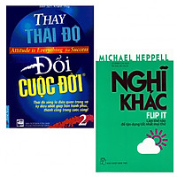 Combo Thay Thái Độ Đổi Cuộc Đời – Tập 2 + Nghĩ Khác