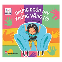 Cùng Đọc Truyện – Bé Học Nói: Những Ngón Tay Không Vâng Lời