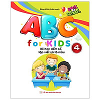 Abc For Kids – Quyển 4 – Bé Học Đếm Số, Tập Viết Và Tô Màu