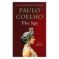 The Spy: A Novel Of Mata Hari (Vintage International)