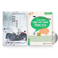 Combo 2 sách: Trung Quốc 247: Mái nhà thân thuộc (Song ngữ Trung – Việt có Pinyin) + Tự học nhanh Tiếng Phổ thông Trung Hoa + DVD quà tặng