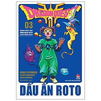 Dragon Quest - Dấu ấn Roto (Dragon Quest Saga Emblem of Roto) Perfect Edition - Tập 3 - Tặng Kèm Bookmark PVC