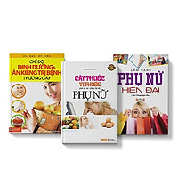 Sách COMBO Cây thuốc phòng và chữa bệnh Phụ Nữ + Cẩm nang phụ nữ hiện đại + Chế độ dinh dưỡng ăn kiêng