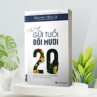 Thư Ngỏ Gửi Tuổi Đôi Mươi (Bộ Sách Cha Mẹ Khéo - Con Thành Công)