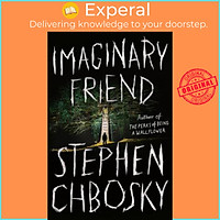 Sách - Imaginary Friend by Stephen Chbosky (US edition, paperback)