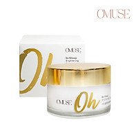Kem dưỡng trắng O’Muse Oh So Glowy Brightening Cream cấp ẩm và phục hồi da 50ml