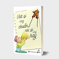 Sách Viết Gì Cũng Chuẩn, Nói Gì Cũng Hay