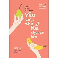 Yêu Cơ Thể, Kể Chuyện Kín (bản thường và bản đặc biệt)