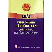 Luật kinh doanh bất động sản (Hiện hành)(sửa đổi, bổ sung năm 2020)