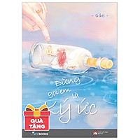Đừng Gọi Em Là Ký Ức - Tặng Kèm Bookmark (Số Lượng Có Hạn)
