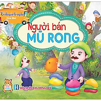 Kể Chuyện Bé Nghe – Người Bán Mũ Rong