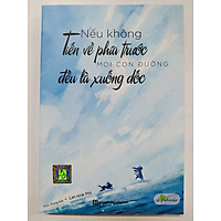 Sách-Nếu không tiến về phía trước, mọi con đường đều là xuống dốctv