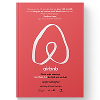 Airbnb - Cách một startup tái thiết kế du lịch và xã hội