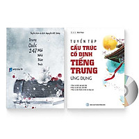 Combo 2 sách: Trung Quốc 247: Mái nhà thân thuộc (Song ngữ Trung – Việt có Pinyin) + Tự học Ngữ Pháp: Tuyển tập Cấu trúc cố định tiếng Trung ứng dụng  + DVD quà tặng