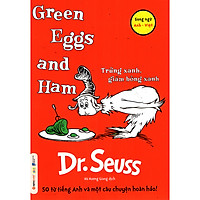 Dr. Seuss: Green Eggs And Ham – Trứng Xanh, Giăm Bông Xanh (Quà tặng TickBook đặc biệt)</