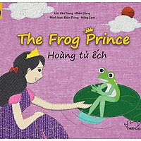Hoàng Tử Ếch – The Frog Prince – Song Ngữ Anh Việt (Tái Bản 2019)