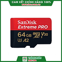 Thẻ nhớ 64GB MicroSDHC SanDisk Extreme Pro- Hàng chính hãng