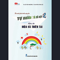 TN&XH 2 - Chủ đề: MÙA VÀ THIÊN TAI