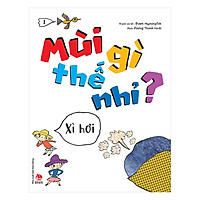 Mùi Gì Thế Nhỉ? - Xì Hơi