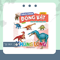 Sách - Bách Khoa Động Vật Dành Cho Trẻ Nhỏ - Khủng Long