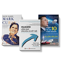 [COMBO 3 cuốn] Elon Musk + Mark Cuban + Huawei lãnh đạo, văn hóa và kết nối