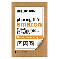 Phương Thức Amazon – The Amazon Way (Tặng Notebook Tự Thiết Kế)