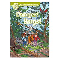 Oxford Read and Imagine 3: Danger Bugs