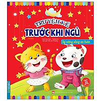 Truyện Kể Trước Khi Ngủ - Kỹ Năng Sống An Toàn (Tái Bản)