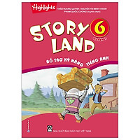 Story Land – Bổ Trợ Kỹ Năng Tiếng Anh 6 (Quyển 2)
