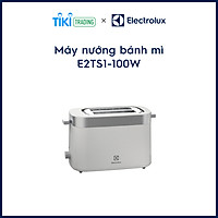Máy nướng bánh mì Electrolux E2TS1-100W - Hàng chính hãng