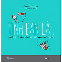 Tình Bạn Là…(Tái Bản 2017)