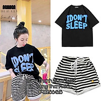 ( SO HOT ) Bộ I DON't SLEEP Mix Quần Đùi Kẻ Đen