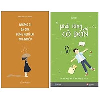 Combo : Những Gì Đã Qua Đừng Nghĩ Lại Quá Nhiều (Tái Bản 2020) + Phải Lòng Với Cô Đơn (Tái Bản 2020)