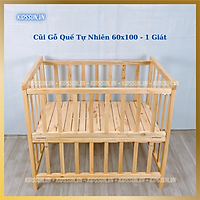 Giường Cũi Gỗ Quế Mộc Tự Nhiên Cho Bé Giá Rẻ – Kích Thước RxDxC - 60x100x84,5cm - Lọt Lòng (54x96)cm - 2 Chế Độ Giường Và Cũi Cho Bé