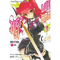 Tác phẩm Light Novel thể loại đấu võ học đường:  Hiệp sĩ lưu ban tập 1