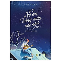 Sách - Vẽ em bằng màu nỗi nhớ