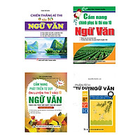 Combo Cẩm Nang Ôn Luyện Và Chinh Phục Kì Thi Vào 10 Môn Ngữ Văn (Bộ 4 Cuốn)