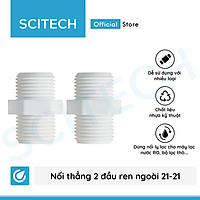 Nối thẳng 2 đầu ren 13/21/27 dùng trong máy lọc nước - Hàng chính hãng