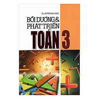 Bồi Dưỡng Và Phát Triển Toán Lớp 3