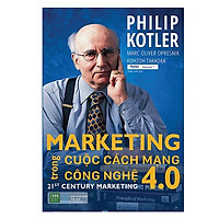Marketing Trong Cuộc Cách Mạng Công Nghệ 4.0 (Tặng Notebook tự thiết kế)