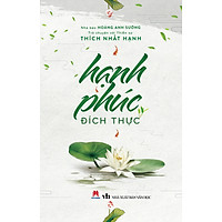 Hạnh Phúc Đích Thực (Tái Bản)