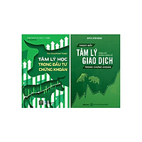 Combo Tâm Lý Học Trong Đầu Tư Chứng Khoán + Thoát Bẫy Tâm Lý Giao Dịch Trong Chứng Khoán - Gồng Lời Không Gồng Lỗ (Bộ 2 Cuốn)