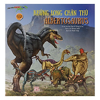 Khủng Long Chân Thú Albertosaurus (Dành Cho Trẻ 4 Tuổi)