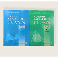 Combo Nâng Cao Và Phát Triển Toán Lớp 7 Tập 1+2