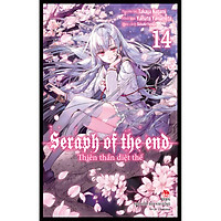 Thiên Thần Diệt Thế - Seraph Of The End - Tập 14 (Tái Bản 2022)