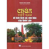 Chùa Việt Nam_Di Tích Lịch Sử, Văn Hóa Cấp Quốc Gia