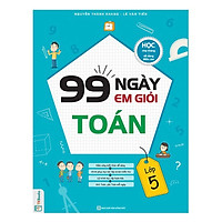 Combo 3 Cuốn 99 Ngày Em Giỏi Toán - Tiếng Việt - Tiếng Anh Lớp 5 (Tặng kèm iring siêu dễ thương s2)