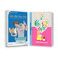 Combo 2 Cuốn: Lần Đầu Làm Cha + Nhật Ký Của Mẹ Và Bé (Giao Bìa Ngẫu Nhiên)