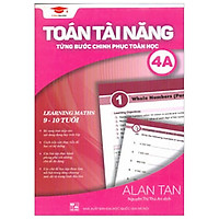 Toán Tài Năng 4A – Từng Bước Chinh Phục Toán Học