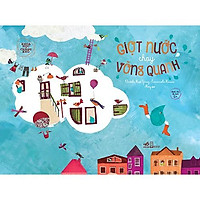 Sách - Khoa Học Chẳng Khó - Giọt Nước Chạy Vòng Quanh (tặng kèm bookmark thiết kế)